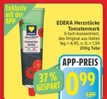 Herzstücke Tomatenmark von EDEKA im aktuellen EDEKA Prospekt