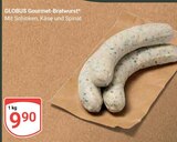 Gourmet-Bratwurst Angebote von Globus bei GLOBUS Kaarst für 9,90 €