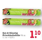 Frischhaltefolie Angebote von Gut & Günstig bei E center Mannheim für 1,10 €
