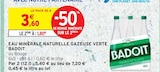 Eau Minérale Naturelle Gazeuse Verte - Badoit en promo chez Intermarché Roubaix à 1,80 €