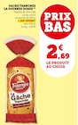 Gâche tranchée - La Fournee dorée dans le catalogue Super U