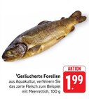 Geräucherte Forellen im Angebot bei E center in Ludwigsburg Geräucherte Forellen Angebote bei E center Ludwigsburg für 1,99 €