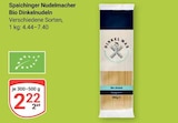 Bio Dinkelnudeln im Angebot bei GLOBUS in Pirmasens Bio Dinkelnudeln Angebote von Spaichinger Nudelmacher bei GLOBUS Pirmasens für 2,22 €