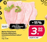 Frische Hähnchenminutenschnitzel natur Angebote von Meine Fleischerei bei Netto mit dem Scottie Rostock für 3,99 €