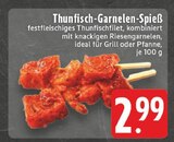Thunfisch-Garnelen-Spieß im Angebot bei EDEKA in Lünen Thunfisch-Garnelen-Spieß Angebote bei EDEKA Lünen für 2,99 €