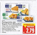 Fischgerichte oder Vegane Fisch-Alternativen von Frosta im aktuellen E center Prospekt für 2,79 €