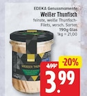 Weißer Thunfisch von EDEKA Genussmomente im aktuellen EDEKA Prospekt