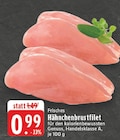 EDEKA - Hähnchenbrustfilet Angebot im Prospekt Hähnchenbrustfilet bei EDEKA im Prospekt "" für 0,99 €
