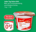 Aktuelles Sahne Kefir Angebot bei GLOBUS in Braunschweig ab 0,49 €