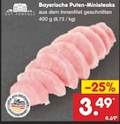 Bayerische Puten-Ministeaks im Netto Marken-Discount Prospekt Bayerische Puten-Ministeaks von GUT PONHOLZ im aktuellen Netto Marken-Discount Prospekt für 3,49 €