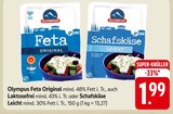 Feta Original oder Schafskäse Leicht Angebote von Olympus bei EDEKA Karlsruhe für 1,99 €