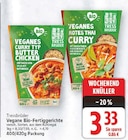 Veganes Curry Typ Butter Chicken von Tress Brüder im aktuellen E center Prospekt
