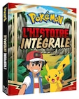 L'histoire intégrale Pokémon - Carrefour à Brest L'histoire intégrale Pokémon en promo chez Carrefour Brest à 14,90 €