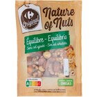 Fruits secs Nature Of Nuts - CARREFOUR ORIGINAL en promo chez Carrefour Neuilly-sur-Seine à 2,89 €