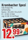 Aktuelle Krombacher Angebote bei Trinkgut in Gronau (Westfalen) Aktuelles Spezi Cola-Orange-Mix Angebot bei Trinkgut in Gronau (Westfalen) ab 12,99 €
