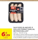 Intermarché Super Vaucouleurs - Promo Saucisses blanches à griller format familial Promo Saucisses blanches à griller format familial à 6,29 € dans le catalogue Intermarché Super à Vaucouleurs