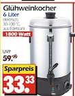 Wreesmann Aurich - Glühweinkocher Angebot im Prospekt Glühweinkocher bei Wreesmann im Aurich Prospekt für 33,33 €
