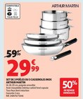 Set de 3 poêles ou 3 casseroles inox - Arthur Martin en promo chez Auchan Hypermarché Perpignan à 29,99 €