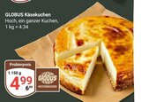 Käsekuchen im Angebot bei GLOBUS in Duisburg Käsekuchen Angebote von GLOBUS bei GLOBUS Duisburg für 4,99 €