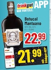 Mantuano Angebote von Botucal bei Trinkgut Rüsselsheim für 21,99 €