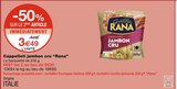 Cappelleti jambon cru - Rana en promo chez Monoprix Montpellier à 3,49 €