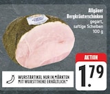 nah und gut Kubschütz - Allgäuer Bergkräuterschinken Angebot im Prospekt Allgäuer Bergkräuterschinken bei nah und gut im Kubschütz Prospekt für 1,79 €