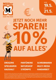 Müller Prospekt für Gelsenkirchen mit 1 Seite Müller Prospekt für Gelsenkirchen: JETZT NOCH MEHR SPAREN! 10% AUF ALLES, 1 Seite, 19.05.2022 - 21.05.2022