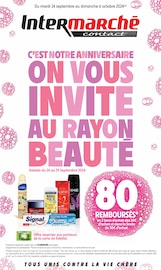 Catalogue Supermarchés Intermarché en cours à L'Étrat et alentours, "C'EST NOTRE ANNIVERSAIRE ON VOUS INVITE AU RAYON BEAUTÉ", 26 pages, 24/09/2024 - 06/10/2024