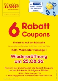 Netto Marken-Discount Prospekt für Köln mit 2 Seiten Netto Marken-Discount Prospekt für Köln: "6 Rabatt-Coupons", 2 Seiten, 20.07.2026 - 25.07.2026