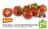 Unsere Heimat – echt & gut Bio Mini Rispentomaten im Angebot bei EDEKA in Baden-Baden Unsere Heimat – echt & gut Bio Mini Rispentomaten Angebote von Demeter bei EDEKA Baden-Baden für 2,99 €