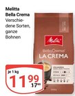 Bella Crema im Angebot bei GLOBUS in Rostock Bella Crema Angebote von Melitta bei GLOBUS Rostock für 11,99 €