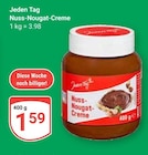 Nuss-Nougat-Creme Angebote von Jeden Tag bei GLOBUS Saarbrücken für 1,59 €