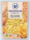 Tagliatelles aux oeufs frais à Super U dans Saint-Sulpice-Laurière Tagliatelles aux oeufs frais à Super U dans Saint-Sulpice-Laurière