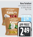 Tortelloni von Rana im aktuellen EDEKA Prospekt für 2,49 €