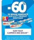 Promo -60% de remise immédiate sur le 2ème produit identique sur tout CAPRICE DES DIEUX à  dans le catalogue U Express à Saint-Arnoult-en-Yvelines