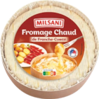 Fromage Chaud de Franche-Comté - Milsani - Aldi à Courbevoie Fromage Chaud de Franche-Comté - Milsani en promo chez Aldi Courbevoie à 4,99 €