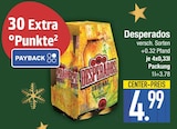Aktuelle Bier Angebote bei EDEKA in Straubing Aktuelles Desperados Angebot bei EDEKA in Straubing ab 4,99 €