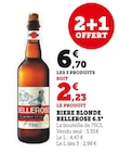 Biere blonde 6.5° - Bellerose en promo chez Hyper U Melun à 6,70 €