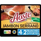 Jambon sec "Les grandes tranches" - AOSTE dans le catalogue Carrefour