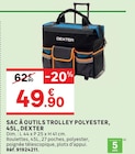 Sac à outils trolley polyester - DEXTER en promo chez LEROY MERLIN Le Havre à 49,90 €