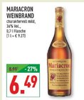 Weinbrand Angebote von Mariacron bei Marktkauf Meerbusch für 6,49 €