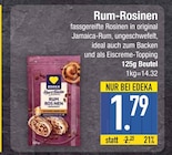 Rum-Rosinen von Edeka für 1,79 € bei EDEKA im Angebot Rum-Rosinen von Edeka im aktuellen EDEKA Prospekt