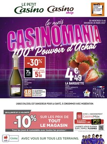Catalogue Petit Casino à Paris cette semaine, valable du 15/03/2023 au 26/03/2023 Prospectus Petit Casino à Paris, "le mois CASINOMANIA 100% Pouvoir d'Achat", 12 pages de promos valables du 15/03/2023 au 26/03/2023