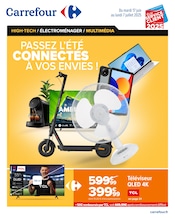 Prospectus Supermarchés Carrefour en cours à Costaros et alentours, "EZ L’ÉTÉ CONNECTÉS À VOS ENVIES !", 30 pages, 17/06/2025 - 07/07/2025 Catalogue Supermarchés Carrefour en cours à Costaros et alentours, "EZ L’ÉTÉ CONNECTÉS À VOS ENVIES !", 30 pages, 17/06/2025 - 07/07/2025