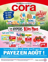 Cora Catalogue "Les HYPERS Bons Plans", 43 pages, Cachan,  23/05/2023 - 29/05/2023