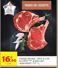 Viande bovine : côte à l'os ou côte à griller - JEAN ROZÉ - Intermarché Super à Villeurbanne Viande bovine : côte à l'os ou côte à griller - JEAN ROZÉ en promo chez Intermarché Super Villeurbanne à 16,90 €