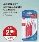 Buersten im V-Markt Prospekt Interdentalbürsten von One Drop Only im aktuellen V-Markt Prospekt für 2,99 €