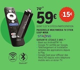 Passerelle Multimedia TV Stick Leap-Nova - STRONG en promo chez E.Leclerc Passerelle Multimedia TV Stick Leap-Nova - STRONG dans le catalogue E.Leclerc