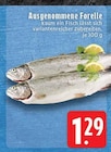 Aktuelles Ausgenommene Forelle Angebot bei EDEKA in Mönchengladbach ab 1,29 €