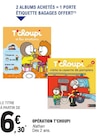 Opération t'choupi - NATHAN dans le catalogue E.Leclerc